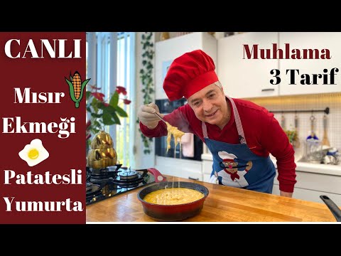 Canlı ❗️ 3 Tarif 🌽 Nefis Mısır Ekmeği | Tam Kıvamında Muhlama | Patatesli Yumurta 🥚Chef Oktay Usta