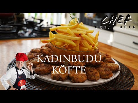 Kadınbudu Köfte Tarifi Tüm Püf Noktalarıyla - Chef Oktay Usta