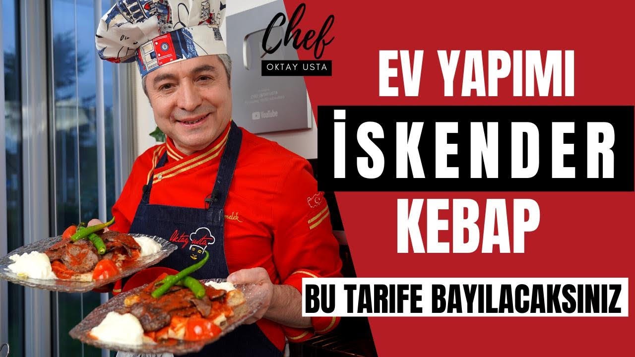 Evde en lezzetli İSKENDER nasıl yapılır? – ChefOktayUsta